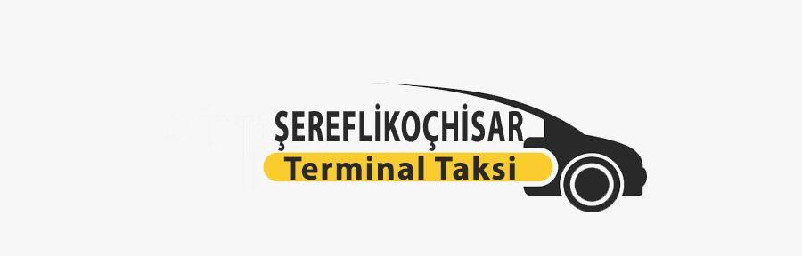 Şereflikoçhisar terminal taksi